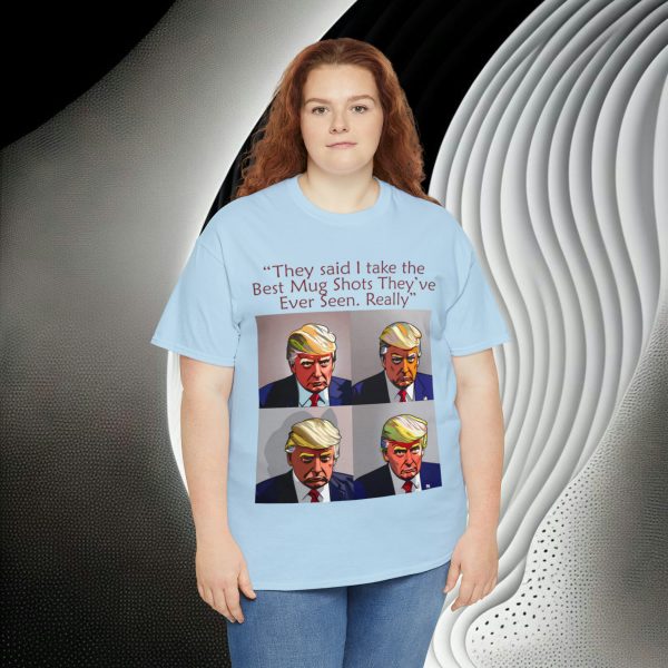 Trump 'BEST Mug Shot Ever' Tee 👕 Single-Sided Men & Women's T-shirt