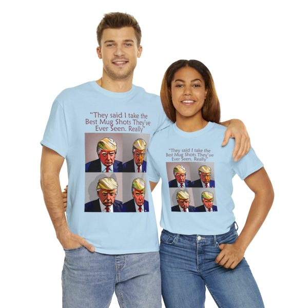Trump 'BEST Mug Shot Ever' Tee 👕 Single-Sided Men & Women's T-shirt