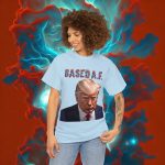 Mug Shots Are Based AF 💪 Trump's Mug Shot T-shirts is the Mark of a Maverick