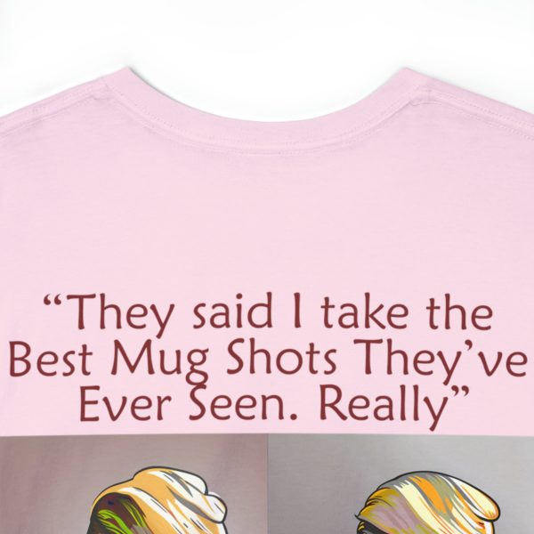 Trump Mug Shot Pop Art Tee: Politics and Pop Artistry - Two Side Graphic T-Shirt