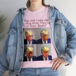 Trump 'BEST Mug Shot Ever' Tee 👕 Single-Sided Men & Women's T-shirt