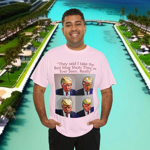 Trump 'BEST Mug Shot Ever' Tee 👕 Single-Sided Men & Women's T-shirt