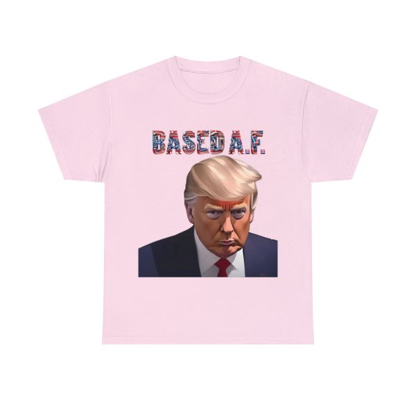 Mug Shots Are Based AF 💪 Trump's Mug Shot T-shirts is the Mark of a Maverick