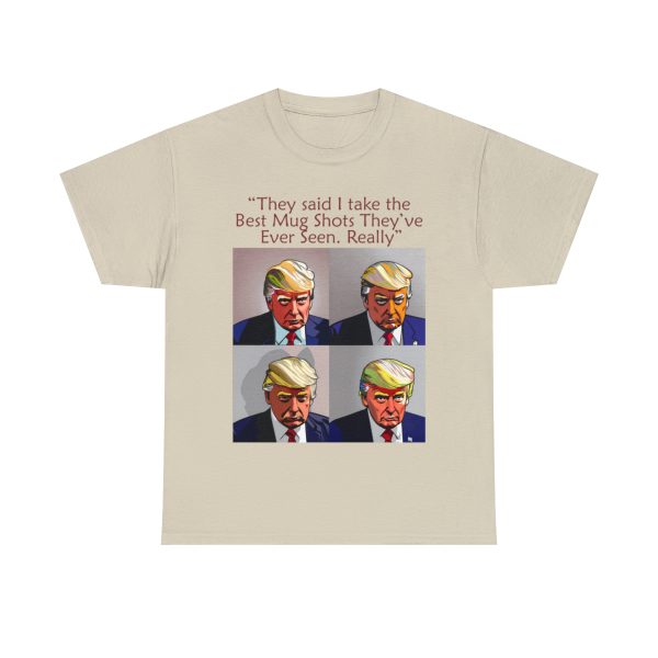 Trump 'BEST Mug Shot Ever' Tee 👕 Single-Sided Men & Women's T-shirt