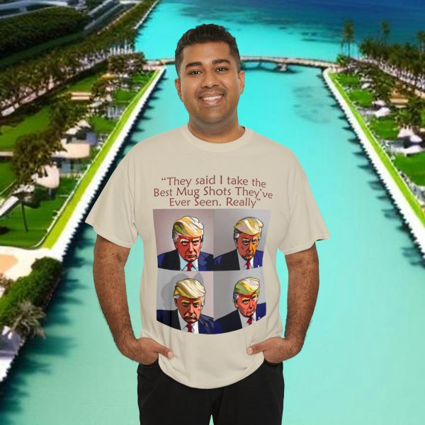 Trump 'BEST Mug Shot Ever' Tee 👕 Single-Sided Men & Women's T-shirt