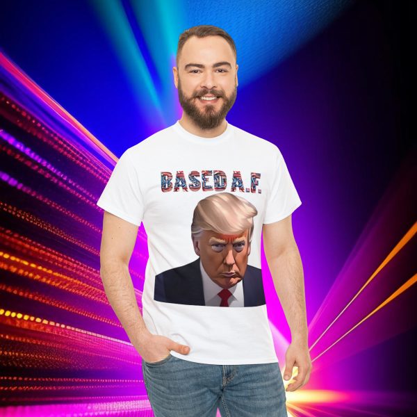 Mug Shots Are Based AF 💪 Trump's Mug Shot T-shirts is the Mark of a Maverick